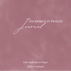 52 - Week Prayer Journal (Printable) – Dusty Rose Cover faith - based apparel - Held & Anchored