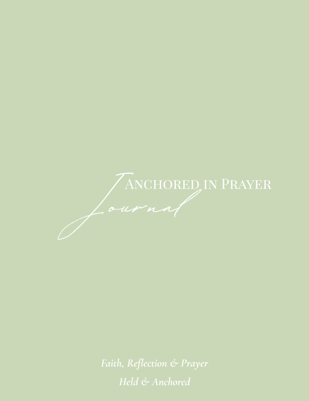 52 - Week Prayer Journal (Printable) – Sage Cover faith - based apparel - Held & Anchored