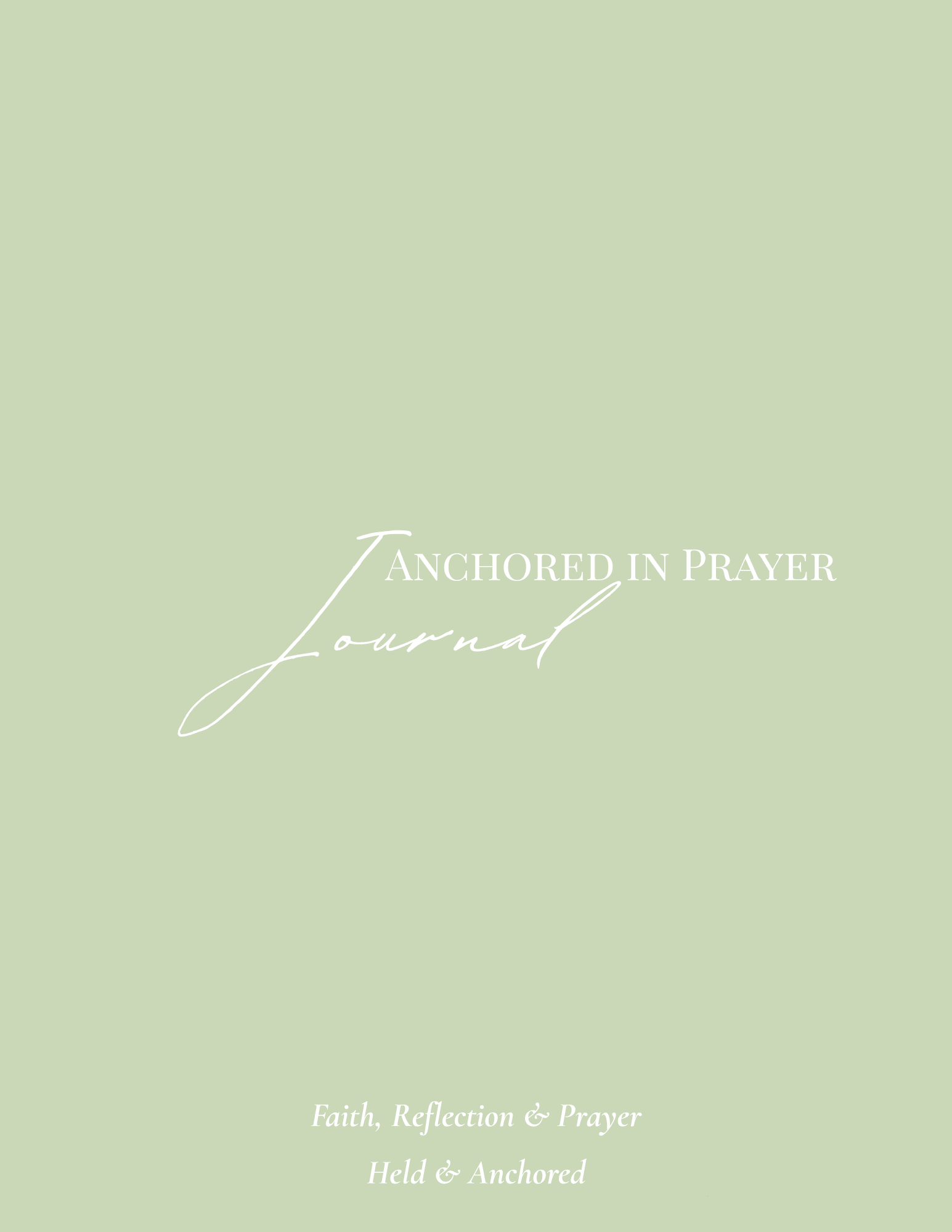 52 - Week Prayer Journal (Printable) – Sage Cover faith - based apparel - Held & Anchored