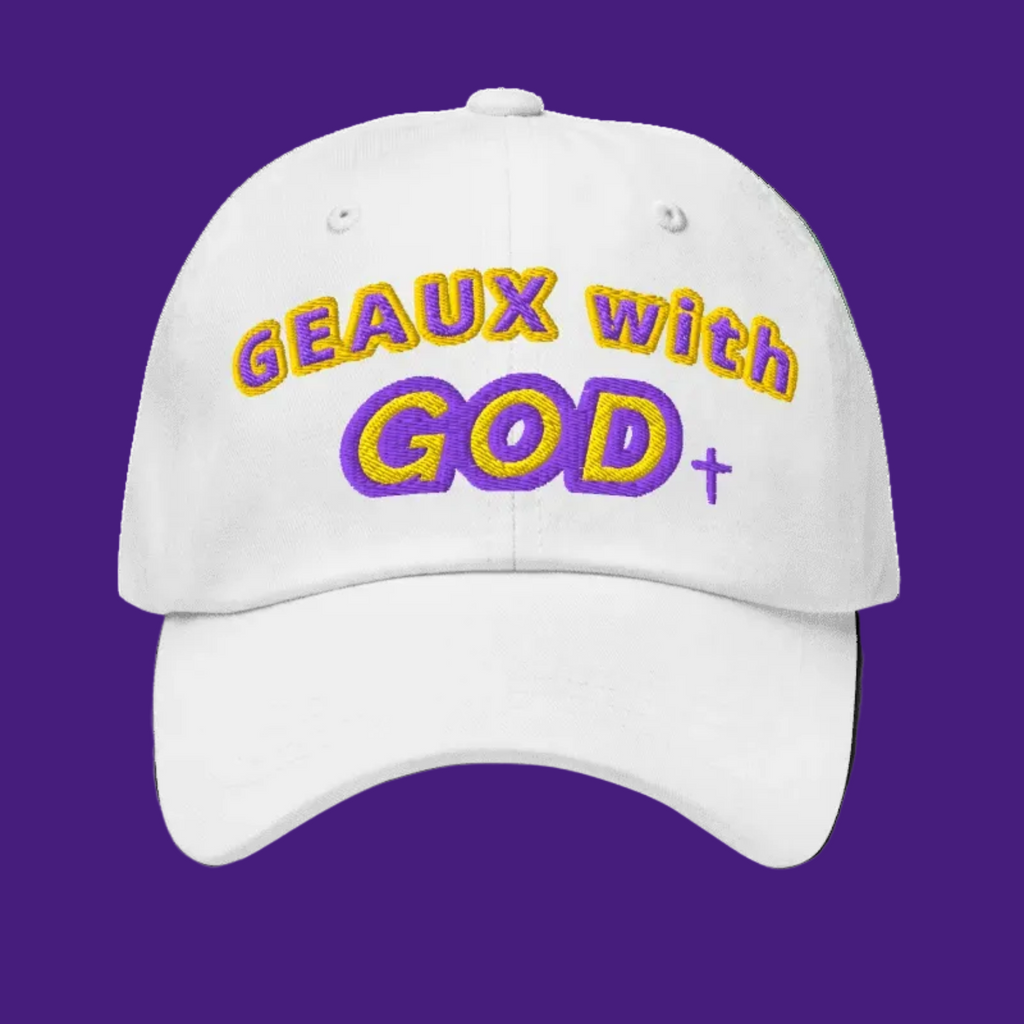 Geaux With God Hat - Held & Anchored