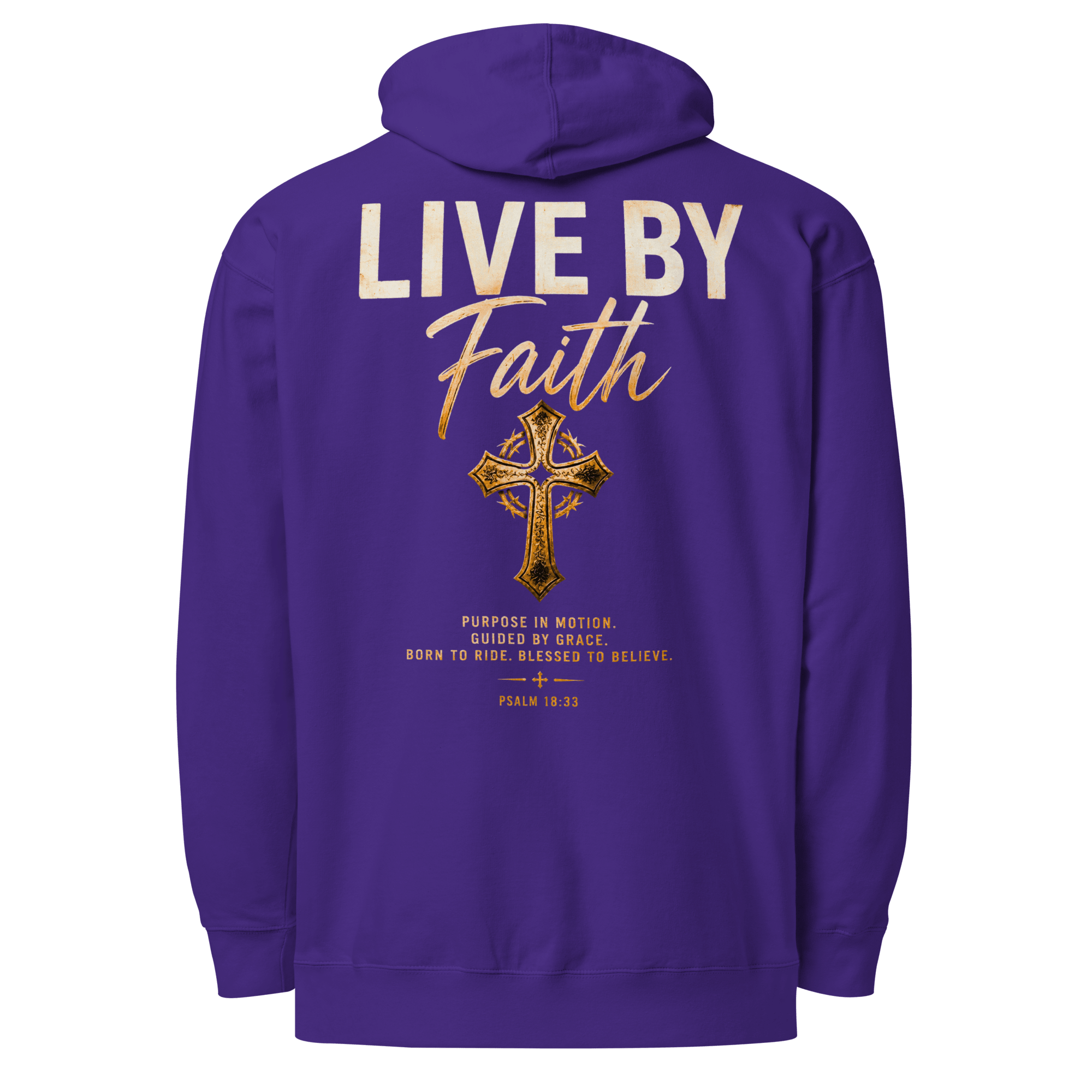 Back print mockup of purple Christian oversized hoodie featuring “Live By Faith” typography, gold cross artwork, and Psalm 18:33 scripture with bold faith-based biker styling.