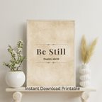 Be Still Psalm 46:10 Printable Wall Art - V1 faith - based apparel - Held & Anchored