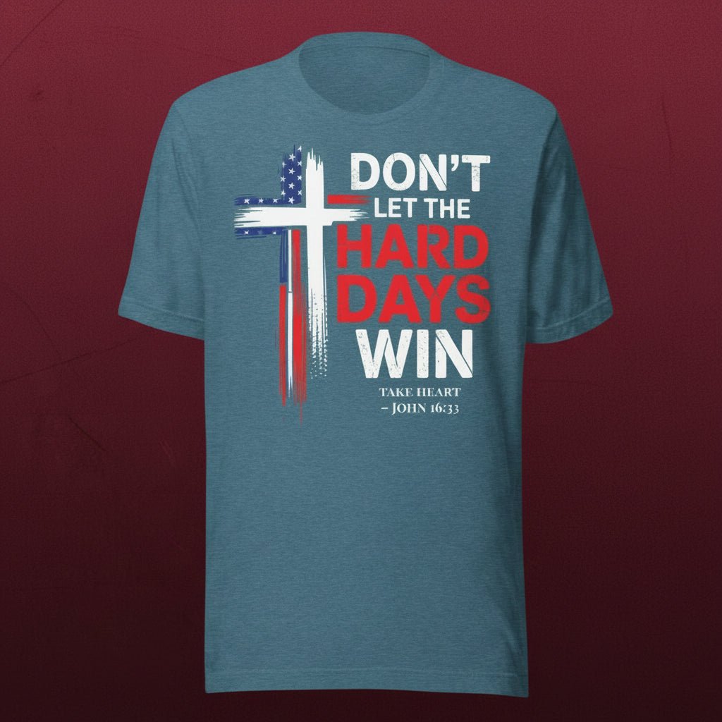 Don't Let the Hard Days Win Tee in Heather Deep Teal — front view — Held & Anchored