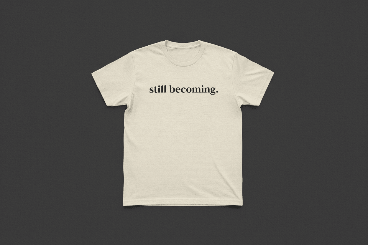 Still Becoming Tee faith - based apparel - Held & Anchored