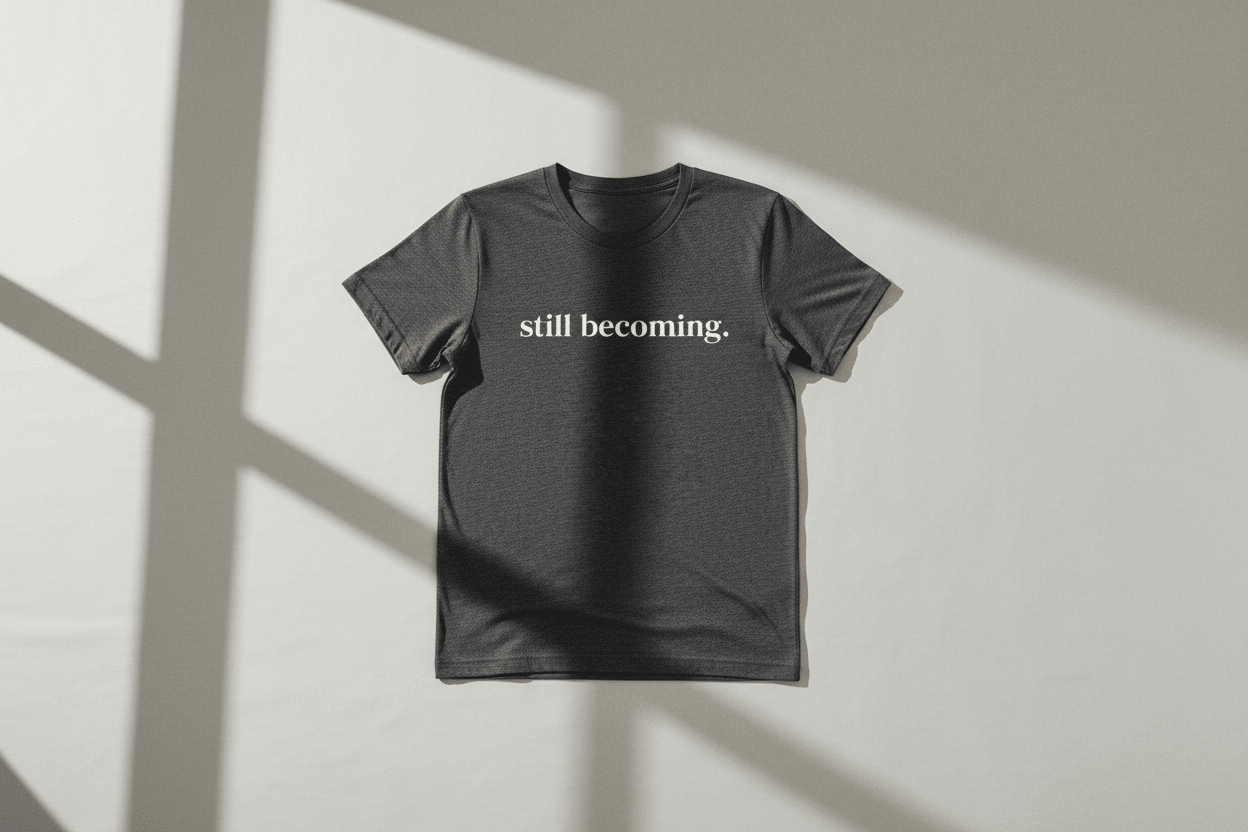 Still Becoming Tee faith - based apparel - Held & Anchored