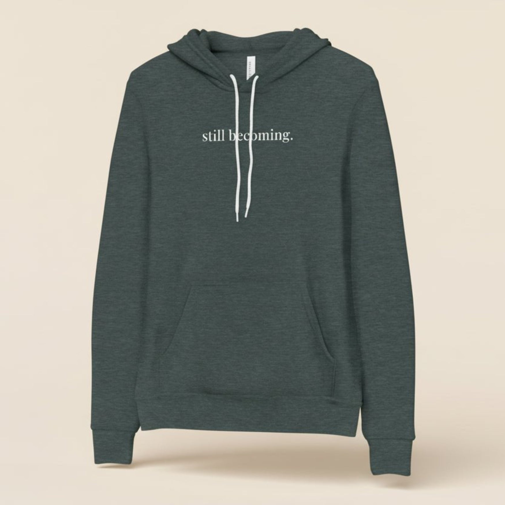 Still Becoming Hoodie – Minimal Inspirational Hoodie - Held & Anchored