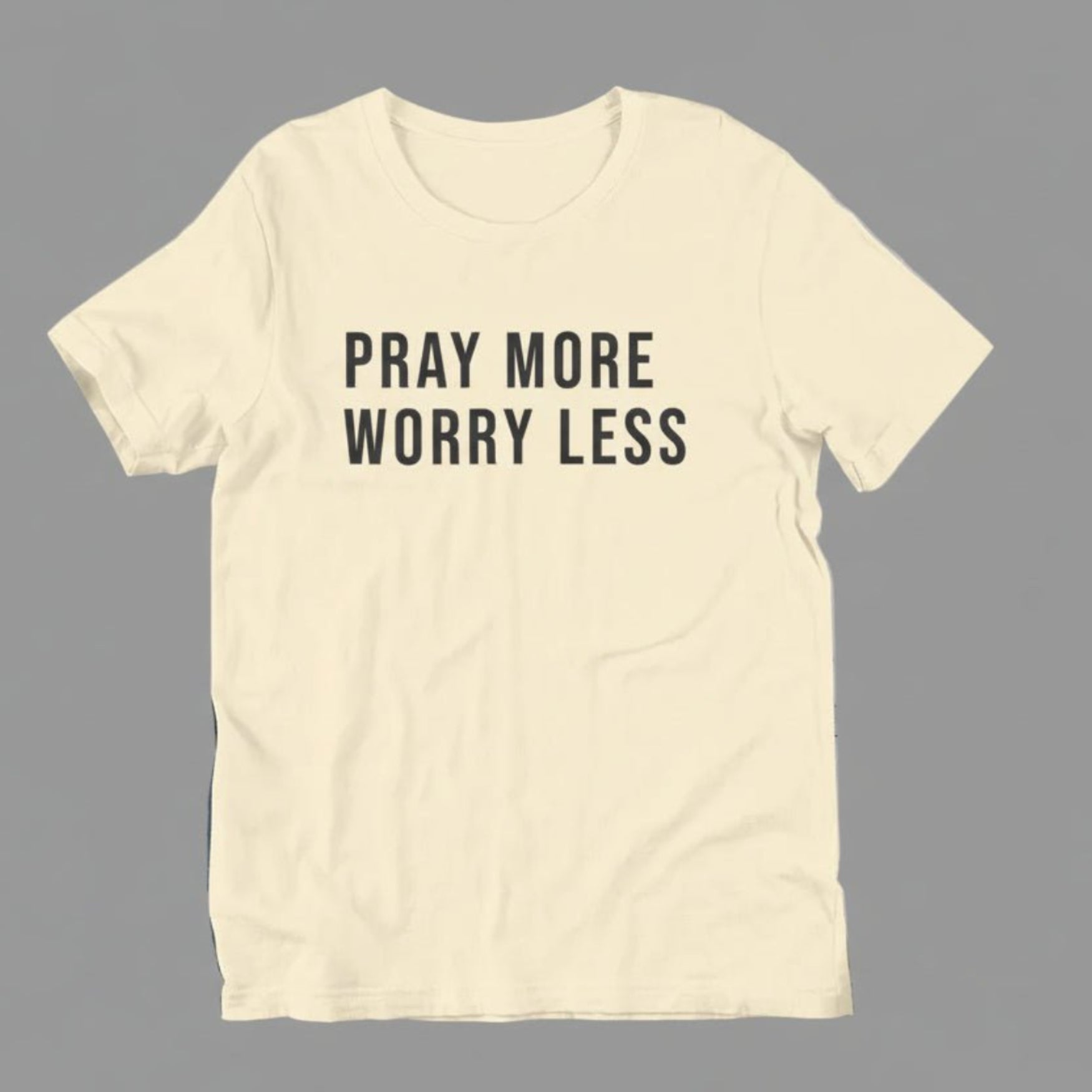 Pray More Worry Less T-Shirt | Minimal Christian Faith Shirt | Inspirational Graphic Tee - Held & Anchored