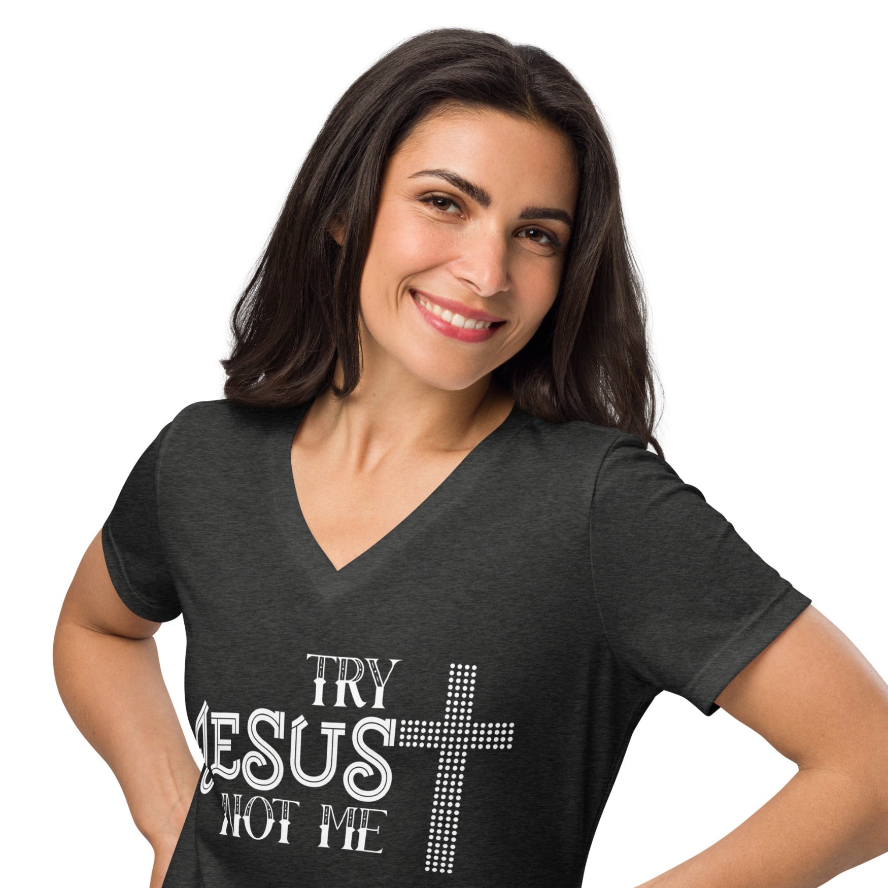 Try Jesus Not Me Christian V - Neck T-Shirt – Faith Humor Tee - Held & Anchored